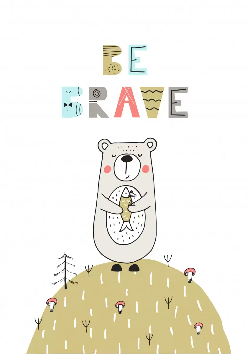 Be brave - Artpicked - תמונות לחדרי תינוקות חדרי ילדים סטים לחדרי ילדים  - מק''ט: 331746