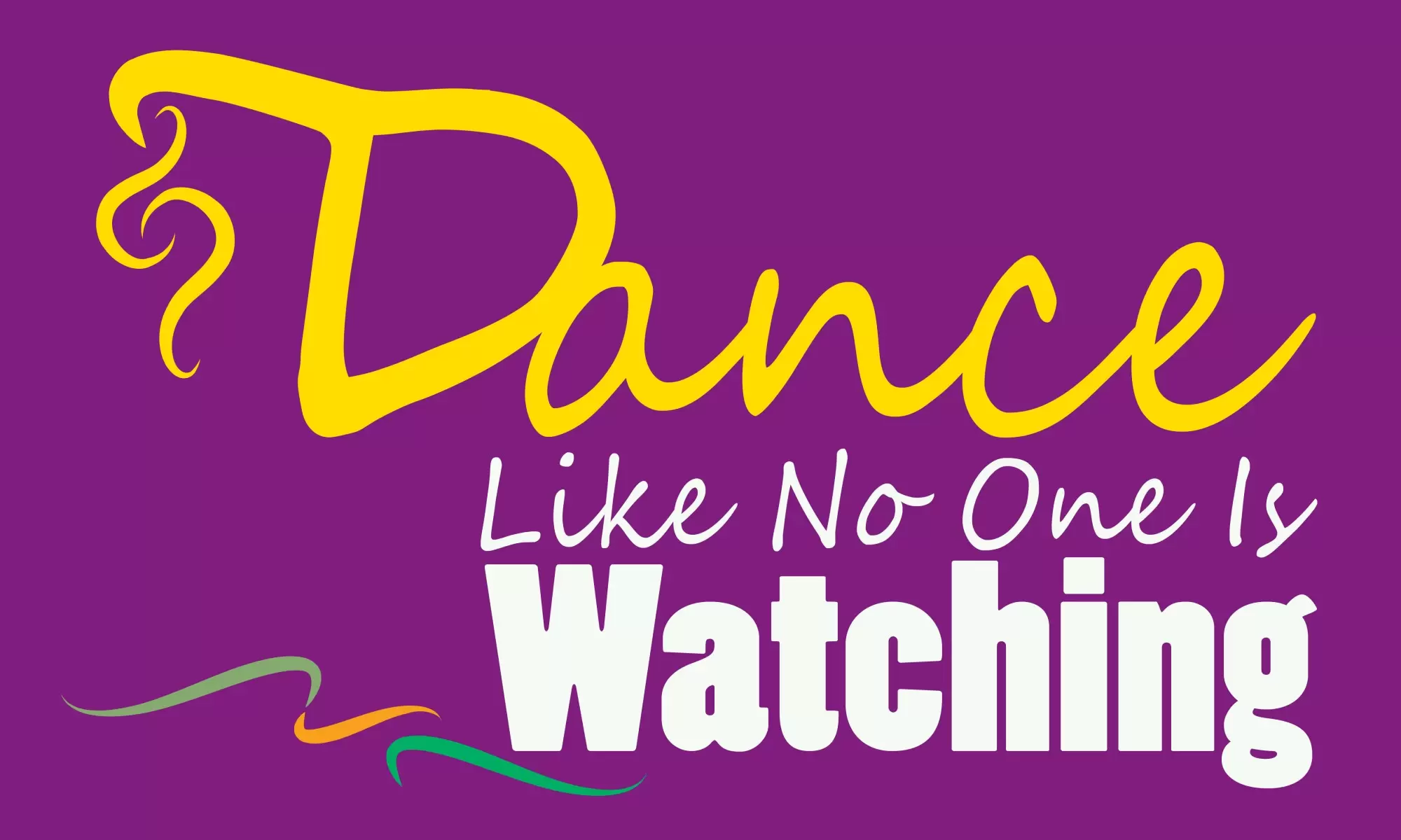 Dance linke no one - מסגרת עיצובים - מדבקות קיר משפטי השראה טיפוגרפיה דקורטיבית  - מק''ט: 240393