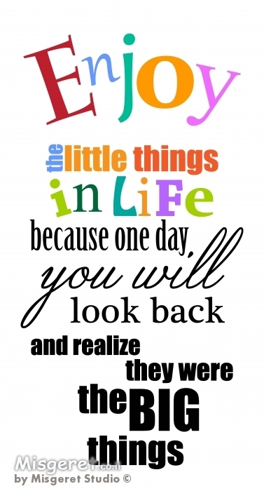 Enjoy little things