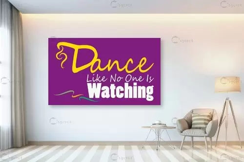 Dance linke no one - מסגרת עיצובים - מדבקות קיר משפטי השראה טיפוגרפיה דקורטיבית  - מק''ט: 240393