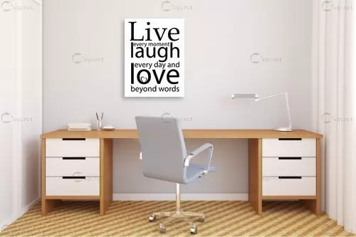 Live every moment - מסגרת עיצובים - תמונות השראה למשרד טיפוגרפיה דקורטיבית  - מק''ט: 241031