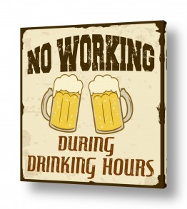 סגנונות טיפוגרפיה דקורטיבית | No working during drinking hour