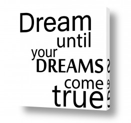 תמונות לפי נושאים DREAM | Dream until true